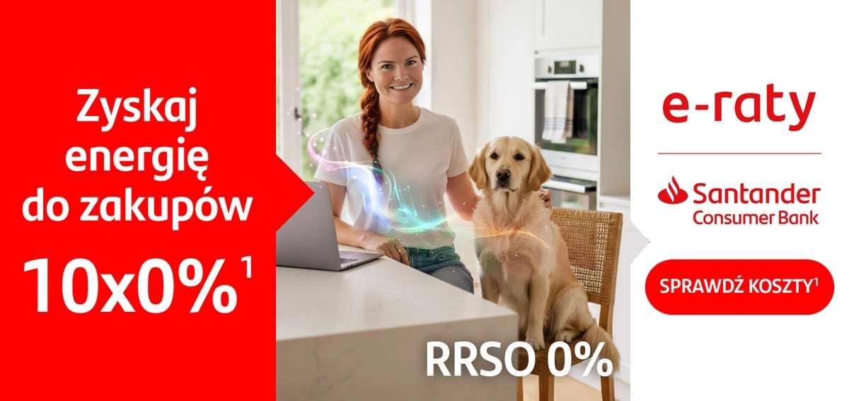 Zyskaj energię do zakupów: 10 rat 0% z e-ratami Santander Consumer Bank